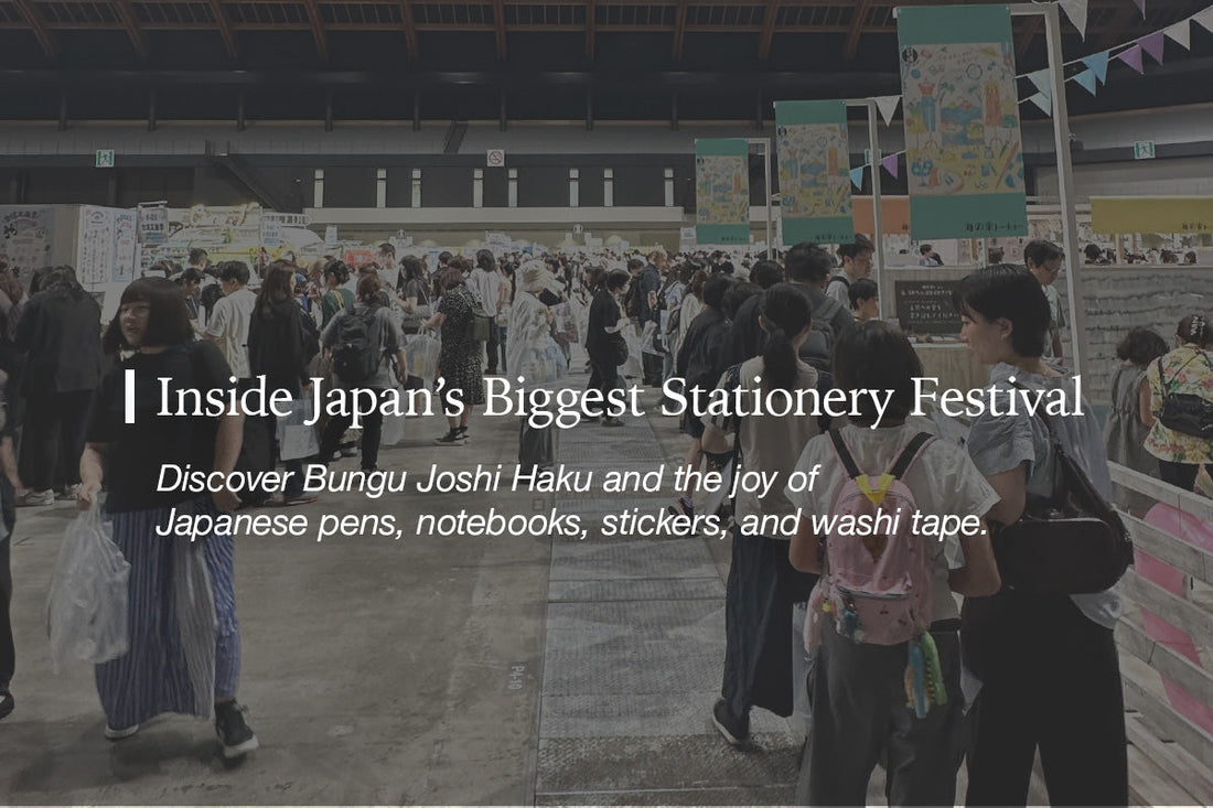 What Is Bungu Joshi Haku? Japan’s Biggest Stationery Festival Explained